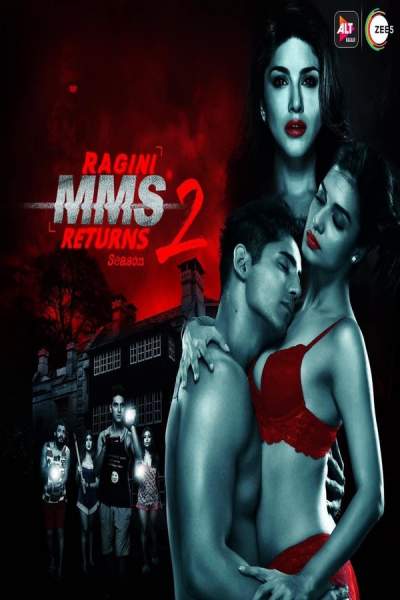 Download [18+] Ragini MMS Returns S02 Episode 01-15 (2019) Hindi ALT Balaji WEB Series 480p | 720p WEB-DL