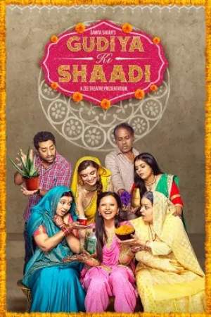 Download Gudiya Ki Shaadi (2019) Hindi Movie 480p | 720p WEB-DL 280MB | 750MB Download Gudiya Ki Shaadi (2019) Hindi Movie 480p | 720p WEB-DL 280MB | 750MB