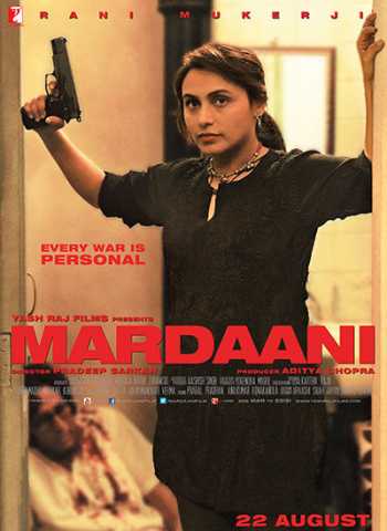 Download Mardaani (2014) Hindi Movie 480p | 720p | 1080p BluRay 350MB | 850MB Download Mardaani (2014) Hindi Movie 480p | 720p | 1080p BluRay 350MB | 850MB