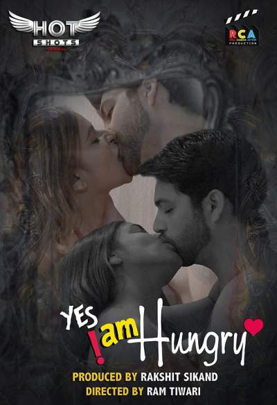 Download [18+] Yes I Am Hungry – Hotshots Exclusive WEB Series 480p | 720p WEB-DL 200MB