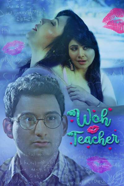Download [18+] Woh Teacher (2020) Kooku App Originals 480p | 720p WEB-DL 100MB