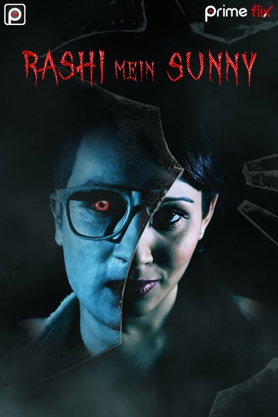 Download [18+] Rashi Mein Sunny (2020) Hindi Prime Flix WEB Series 480p | 720p WEB-DL 200MB