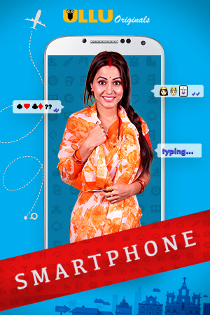 Download [18+] Smartphone (2020) ULLU Originals Short Film 480p | 720p WEB-DL 100MB