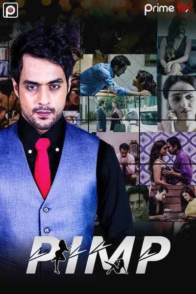Download [18+] Pimp (2020) S01 Hindi PrimeFlix WEB Series 480p | 720p WEB-DL 600MB
