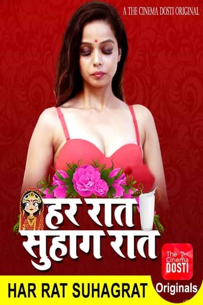 Download [18+] Har Raat Sugahraat (2020) CinemaDosti Exclusive Short Film 480p | 720p WEB-DL 200MB
