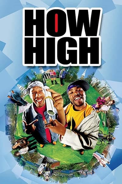 Download How High (2001) Dual Audio {Hindi-English} Movie 480p | 720p | 1080p WEB-DL 300MB | 750MB Download How High (2001) Dual Audio {Hindi-English} Movie 480p | 720p | 1080p WEB-DL 300MB | 750MB