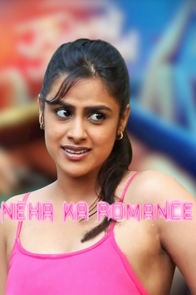 Download [18+] Neha Ka Romance (2020) UNRATED Tamil Short Film 480p | 720p WEB-DL 100MB