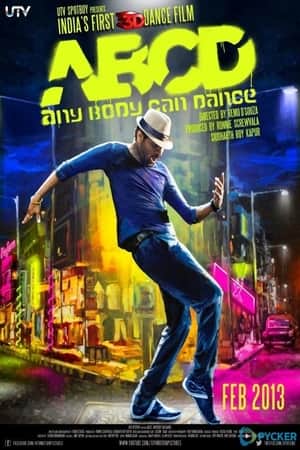 Download ABCD (Any Body Can Dance) (2013) Hindi Movie 480p | 720p | 1080p WEB-DL 400MB | 1GB Download ABCD (Any Body Can Dance) (2013) Hindi Movie 480p | 720p | 1080p WEB-DL 400MB | 1GB