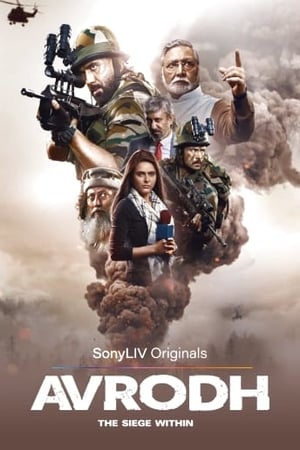 Download Avrodh the Siege Within (2020) S01 Hindi SonyLiv WEB Series 480p | 720p WEB-DL 200MB Download Avrodh the Siege Within (2020) S01 Hindi SonyLiv WEB Series 480p | 720p WEB-DL 200MB