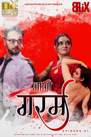 Download [18+] Bhabhi Garam (2020) S01 EightShots WEB Series 480p | 720p WEB-DL || EP 02 Added
