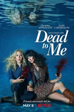 Download Dead to Me (2020) S02 Dual Audio {Hindi-English} NetFlix WEB Series 480p | 720p WEB-DL 200MB Download Dead to Me (2020) S02 Dual Audio {Hindi-English} NetFlix WEB Series 480p | 720p WEB-DL 200MB