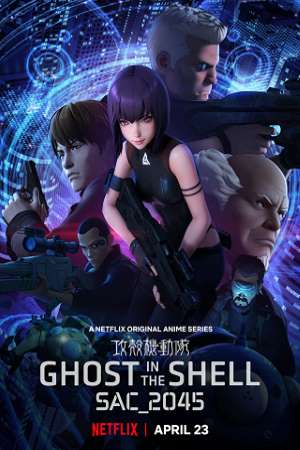 Download Ghost in the Shell SAC_2045 (2020) S01 Dual Audio {Hindi-English} NetFlix WEB Series 480p | 720p WEB-DL 1GB Download Ghost in the Shell SAC_2045 (2020) S01 Dual Audio {Hindi-English} NetFlix WEB Series 480p | 720p WEB-DL 1GB