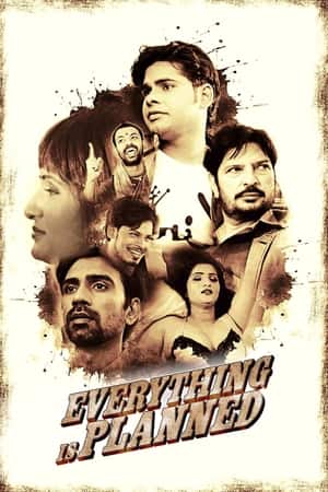 Download [18+] Everything is Planned (2020) S01 Kooku WEB Series 480p | 720p WEB-DL 200MB