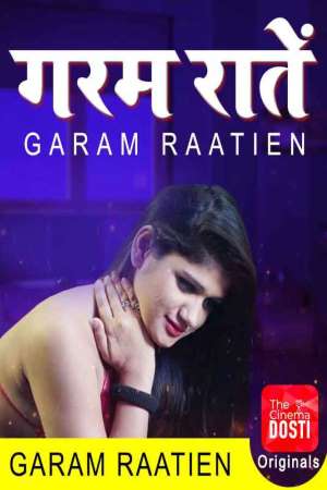 Download [18+] Garam Raatien (2020) CinemaDosti Short Films 480p | 720p WEB-DL 200MB