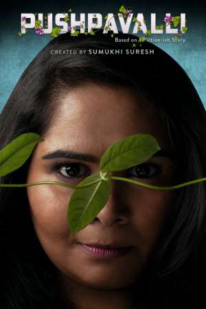 Download Pushpavalli (2017) S01 Hindi Prime Video WEB Series 480p | 720p WEB-DL 200MB