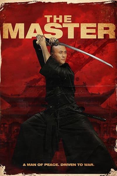 Download The Master (2014) Dual Audio {Hindi-Chinese} Movie 480p | 720p | 1080p HDRip 250MB | 600MB Download The Master (2014) Dual Audio {Hindi-Chinese} Movie 480p | 720p | 1080p HDRip 250MB | 600MB