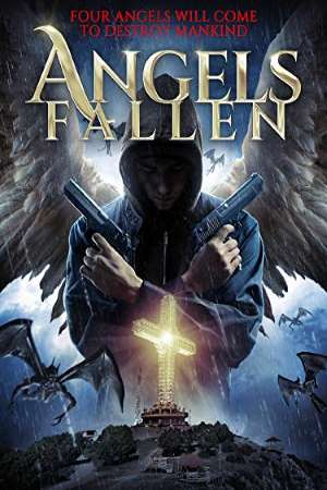 Download Angels Fallen (2020) UNRATED Dual Audio {Hindi-English} Movie 480p | 720p HDRip 280MB | 750MB Download Angels Fallen (2020) UNRATED Dual Audio {Hindi-English} Movie 480p | 720p HDRip 280MB | 750MB