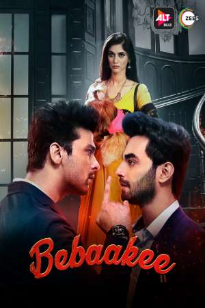Download Bebaakee (2020) S01 Hindi ALT Balaji WEB Series 480p | 720p WEB-DL ESub Download Bebaakee (2020) S01 Hindi ALT Balaji WEB Series 480p | 720p WEB-DL ESub