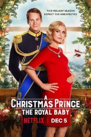 Download A Christmas Prince: The Royal Baby (2019) Dual Audio {Hindi-English} Movie 480p | 720p WEB-DL 280MB | 850MB Download A Christmas Prince: The Royal Baby (2019) Dual Audio {Hindi-English} Movie 480p | 720p WEB-DL 280MB | 850MB