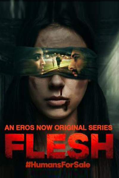 Download Flesh (2020) S01 Hindi Eros Now WEB Series 480p | 720p WEB-DL 200MB Download Flesh (2020) S01 Hindi Eros Now WEB Series 480p | 720p WEB-DL 200MB