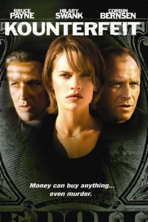 Download Kounterfeit (1996) UNCUT Dual Audio {Hindi-English} Movie 480p | 720p HDRip 300MB | 1GB Download Kounterfeit (1996) UNCUT Dual Audio {Hindi-English} Movie 480p | 720p HDRip 300MB | 1GB