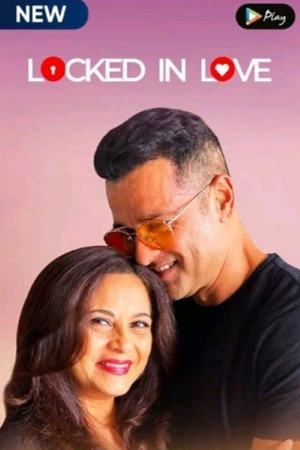 Download Locked in Love (2020) S01 Hindi WEB Series 480p | 720p WEB-DL 300MB Download Locked in Love (2020) S01 Hindi WEB Series 480p | 720p WEB-DL 300MB