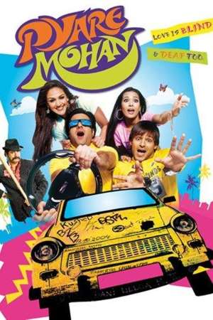 Download Pyare Mohan (2006) Hindi Movie 480p | 720p WEB-DL 350MB | 1GB Download Pyare Mohan (2006) Hindi Movie 480p | 720p WEB-DL 350MB | 1GB