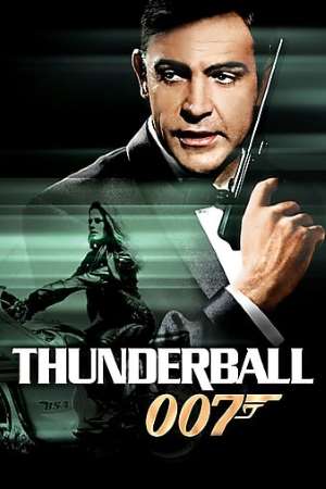 Download Thunderball (1965) Dual Audio {Hindi-English} Movie 480p | 720p | 1080p BluRay 400MB | 1.1GB Download Thunderball (1965) Dual Audio {Hindi-English} Movie 480p | 720p | 1080p BluRay 400MB | 1.1GB