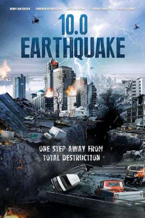 Download 10.0 Earthquake (2014) UNCUT Dual Audio {Hindi-English} Movie 480p | 720p BluRay 300MB | 800MB Download 10.0 Earthquake (2014) UNCUT Dual Audio {Hindi-English} Movie 480p | 720p BluRay 300MB | 800MB