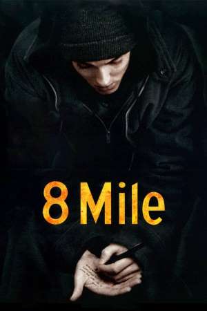 Download 8 Mile (2002) Dual Audio {Hindi-English} Movie 480p | 720p | 1080p BluRay 350MB | 950MB Download 8 Mile (2002) Dual Audio {Hindi-English} Movie 480p | 720p | 1080p BluRay 350MB | 950MB