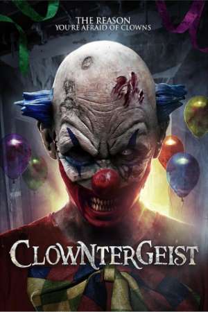 Download Clowntergeist (2017) Dual Audio {Hindi-English} Movie 480p | 720p BluRay 300MB | 750MB Download Clowntergeist (2017) Dual Audio {Hindi-English} Movie 480p | 720p BluRay 300MB | 750MB