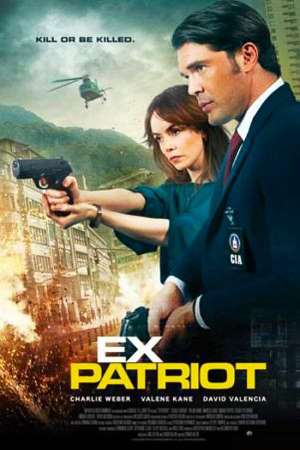 Download ExPatriot (2017) Dual Audio {Hindi-English} Movie 480p | 720p | 1080p WEB-HDRip 350MB | 1GB Download ExPatriot (2017) Dual Audio {Hindi-English} Movie 480p | 720p | 1080p WEB-HDRip 350MB | 1GB