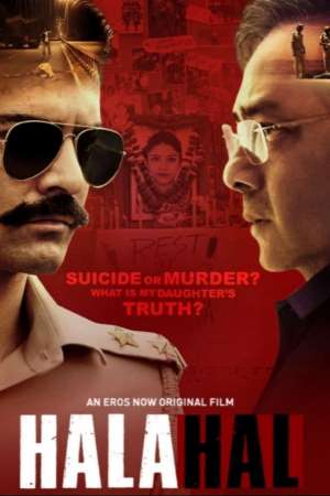 Download Halahal (2020) Hindi Eros Now Movie 480p | 720p | 1080p WEB-DL 300MB | 750MB Download Halahal (2020) Hindi Eros Now Movie 480p | 720p | 1080p WEB-DL 300MB | 750MB