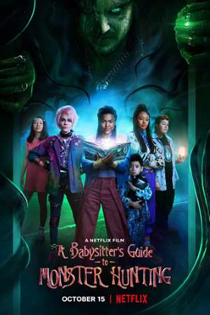 Download A Babysitter’s Guide to Monster Hunting (2020) {Hindi-English} Movie 480p | 720p | 1080p WEB-DL ESub Download A Babysitter’s Guide to Monster Hunting (2020) {Hindi-English} Movie 480p | 720p | 1080p WEB-DL ESub