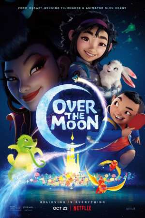 Download Over the Moon (2020) Dual Audio {Hindi-English} Movie 480p | 720p | 1080p WEB-DL 350MB | 1GB Download Over the Moon (2020) Dual Audio {Hindi-English} Movie 480p | 720p | 1080p WEB-DL 350MB | 1GB