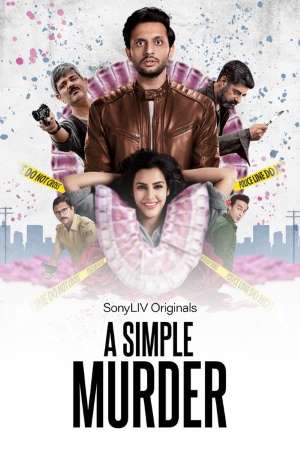 Download A Simple Murder (2020) S01 Hindi SonyLiv WEB Series 480p | 720p WEB-DL ESub Download A Simple Murder (2020) S01 Hindi SonyLiv WEB Series 480p | 720p WEB-DL ESub