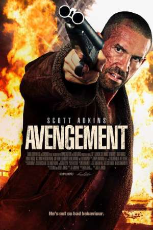 Download Avengement (2019) Dual Audio {Hindi-English} Movie 480p | 720p | 1080p BluRay 300MB | 800MB Download Avengement (2019) Dual Audio {Hindi-English} Movie 480p | 720p | 1080p BluRay 300MB | 800MB