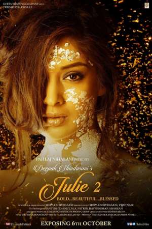 Download Julie 2 (2017) Hindi Movie 480p | 720p | 1080p WEB-DL 350MB | 1.3GB Download Julie 2 (2017) Hindi Movie 480p | 720p | 1080p WEB-DL 350MB | 1.3GB