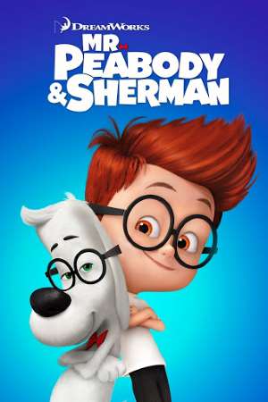 Download Mr. Peabody & Sherman (2014) Dual Audio {Hindi-English} Movie 480p | 720p | 1080p BluRay 300MB | 850MB Download Mr. Peabody & Sherman (2014) Dual Audio {Hindi-English} Movie 480p | 720p | 1080p BluRay 300MB | 850MB