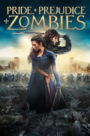 Download Pride and Prejudice and Zombies (2016) Dual Audio {Hindi-English} Movie 480p | 720p | 1080p BluRay 350MB | 900MB Download Pride and Prejudice and Zombies (2016) Dual Audio {Hindi-English} Movie 480p | 720p | 1080p BluRay 350MB | 900MB