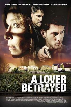 Download A Lover Betrayed (2017) Dual Audio {Hindi-English} Movie 480p | 720p WEB-DL 300MB | 950MB Download A Lover Betrayed (2017) Dual Audio {Hindi-English} Movie 480p | 720p WEB-DL 300MB | 950MB