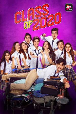 Download Class of 2020 (Season 2) Hindi ALT Balaji WEB Series 480p | 720p | 1080p WEB-DL ESub Download Class of 2020 (Season 2) Hindi ALT Balaji WEB Series 480p | 720p | 1080p WEB-DL ESub