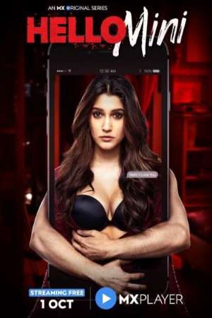 Download [18+] Hello Mini (2019) S01 Hindi MX Player WEB Series 480p | 720p WEB-DL ESub