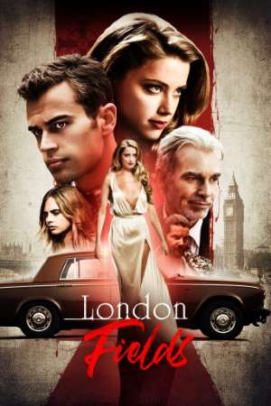Download London Fields (2018) Dual Audio {Hindi-English} Movie 480p | 720p | 1080p BluRay 400MB | 1GB Download London Fields (2018) Dual Audio {Hindi-English} Movie 480p | 720p | 1080p BluRay 400MB | 1GB
