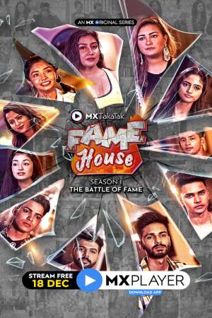 Download MX TakaTak Fame House (2020) S01 Hindi MX Player WEB Series 480p | 720p WEB-DL 150MB Download MX TakaTak Fame House (2020) S01 Hindi MX Player WEB Series 480p | 720p WEB-DL 150MB