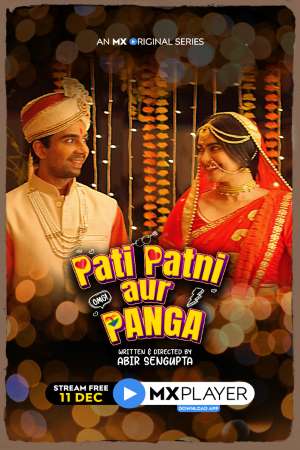 Download Pati Patni Aur Panga (2020) S01 Hindi MXPlayer WEB Series 480p | 720p WEB-DL 200MB Download Pati Patni Aur Panga (2020) S01 Hindi MXPlayer WEB Series 480p | 720p WEB-DL 200MB