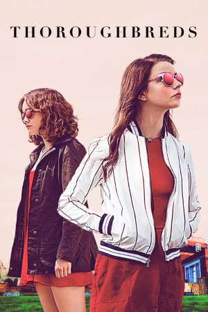 Download Thoroughbreds (2017) Dual Audio {Hindi-English} Movie 480p | 720p | 1080p BluRay 300MB | 700MB Download Thoroughbreds (2017) Dual Audio {Hindi-English} Movie 480p | 720p | 1080p BluRay 300MB | 700MB