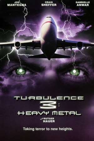 Download Turbulence 3: Heavy Metal (2001) Dual Audio {Hindi-English} Movie 480p | 720p HDRip 300MB | 1GB Download Turbulence 3: Heavy Metal (2001) Dual Audio {Hindi-English} Movie 480p | 720p HDRip 300MB | 1GB
