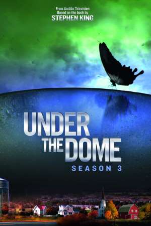 Download Under the Dome (2015) S03 Hindi Dubbed WEB Series 480p | 720p WEB-DL 300MB Download Under the Dome (2015) S03 Hindi Dubbed WEB Series 480p | 720p WEB-DL 300MB