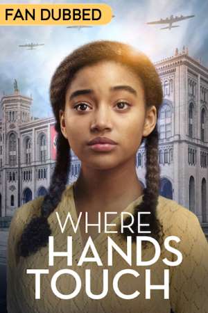 Download Where Hands Touch (2018) Dual Audio {Hindi-English} Movie 480p | 720p BluRay 400MB | 1GB Download Where Hands Touch (2018) Dual Audio {Hindi-English} Movie 480p | 720p BluRay 400MB | 1GB